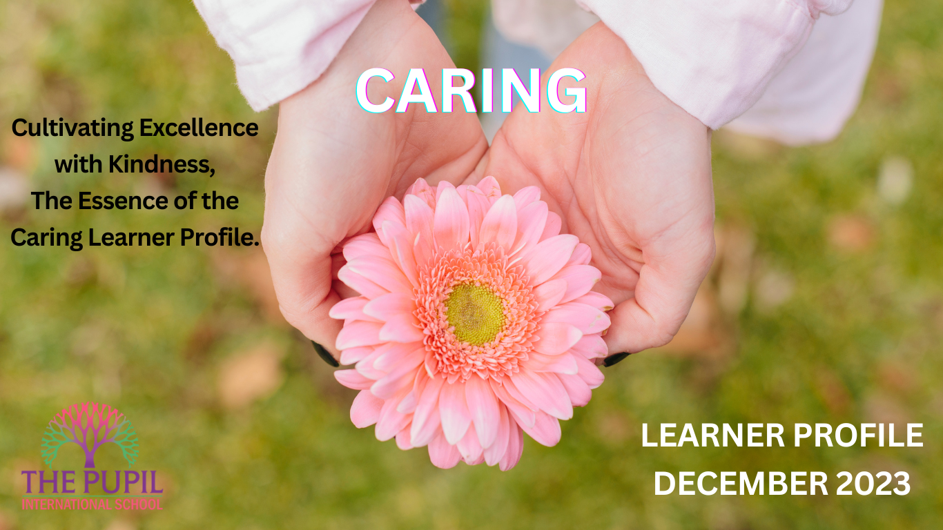 Embracing Empathy: Caring Learner Profile